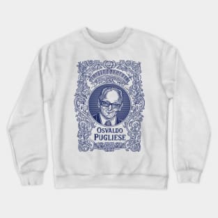 Osvaldo Pugliese (in blue) Crewneck Sweatshirt